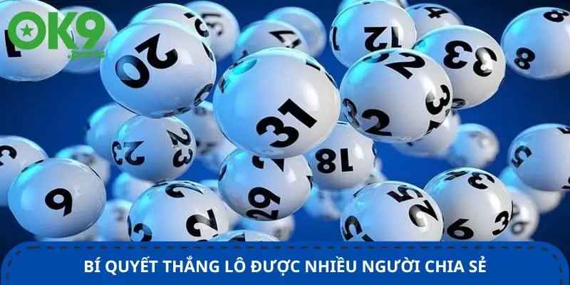 Lô đề OK9 3 bi-quyet-thang-lo-duoc-nhieu-nguoi-chia-se