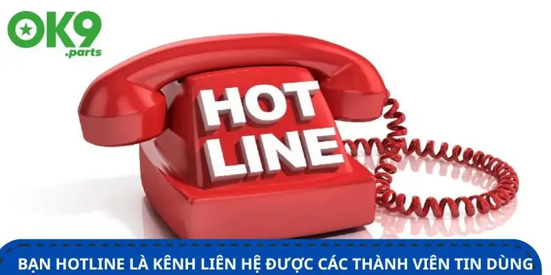 Liên hệ 1 hotline-la-kenh-lien-he-duoc-cac-thanh-vien-tin-dung