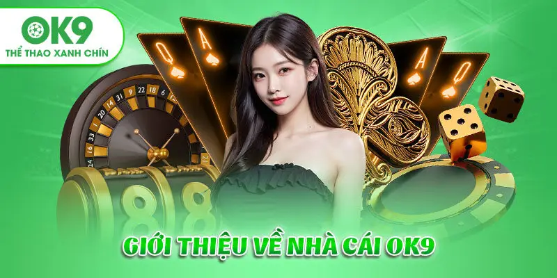 OK9 31 Giới thiệu ok9